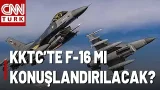 SON DAKİKA?KKTC'ye F-16 Konuşlandırma Gündemde! MSB Kaynaklarının O Açıklaması...
