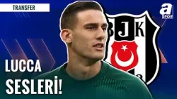 TRANSFER | Beşiktaş İçin Lorenzo Lucca İddiası!