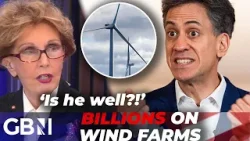 Ed Miliband splurges BILLIONS on new wind farms - ‘Is he well?!’