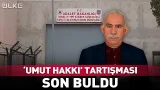 'Umut Hakkı' Tartışmalarına Son Nokta #haber