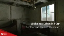 Fokus Fürth: Jüdisches Leben - Sichtbar und doch oft übersehen