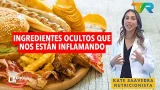 INGREDIENTES OCULTOS QUE NOS ESTÁN INFLAMANDO CON LA DRA. KATE SAAVEDRA | LA ONCE EN EL 14 INGREDIENTES OCULTOS QUE NOS ESTÁN INFLAMANDO CON LA DRA. KATE SAAVEDRA | LA ONCE EN EL 14