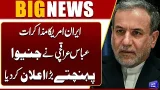 Iran–US Nuclear Talks: Abbas Araghchi Makes Big Announcement Upon Arrival in Geneva | Dunya News