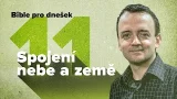 Bible pro dnešek / Život s Kristem / 2026 1Q 11