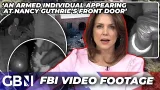 ‘Bizarre thing to do!’ | New FBI video reveals armed masked person in the hunt for Nancy Guthrie