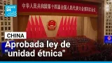 China: finaliza Asamblea Nacional Popular con aprobación de ley de "unidad étnica" • FRANCE 24