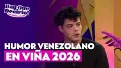 Tras fracaso de George Harris humor venezolano vuelve a Viña 2026 | Hay que decirlo