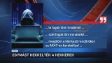 Egymást hekkelték a hekkerek Egymást hekkelték a hekkerek