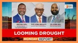 |MONDAY REPORT | DROUGHT CRISIS |