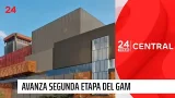GAM: en 750 días estará lista su segunda etapa | 24 Horas TVN Chile