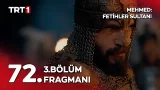 Mehmed: Fetihler Sultanı 72. Bölüm 3. Fragmanı