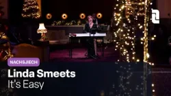 Linda Smeets - It's Easy | Live in Nachsjiech ?