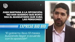 Juan Santana a la oposición: "No han querido que Boric sea el mandatario que suba las pensiones"
