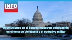 Resoluciones en el Senado muestran polarización en el tema de Venezuela y el operativo militar