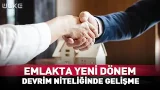 Emlakta Yeni Dönem Resmen Başlıyor! Devrim Niteliğinde Gelişme...