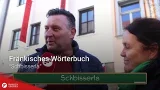 Fränkisches Wörterbuch: "Schbisserla"