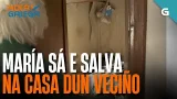 MARÍA sá e SALVA na casa dun VECIÑO | HORA GALEGA