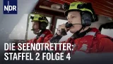 Jolle in Seenot | Staffel 2 Folge 4 | Die Seenotretter | NDR Doku Jolle in Seenot | Staffel 2 Folge 4 | Die Seenotretter | NDR Doku
