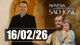 Novena dos Filhos e Filhas de São José - 16/02/26