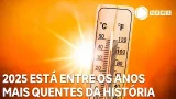 2025 está entre os anos mais quentes da história