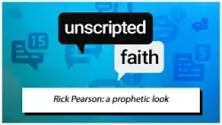 Unscripted Faith: Rick Pearson: a prophetic look Unscripted Faith: Rick Pearson: a prophetic look