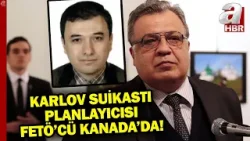 Karlov Suikastı Planlayıcısı FETÖ'cü Salih Ada İsmiyle Kanada'da Yaşıyor! | A Haber