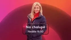 NA CHALUPĚ (18.1.2026 v 16:50 na JOJ FAMILY)
