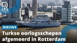 Grote Turkse marineschepen trekken veel aandacht | Rijnmond Grote Turkse marineschepen trekken veel aandacht | Rijnmond