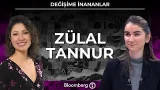 Değişime İnananlar - Zülal Tannur | 14 Şubat 2026