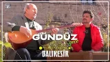Gündüz Gece - Balıkesir | 25 Ocak 2026