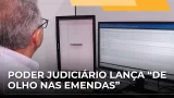 JJ - Poder Judiciário lança a campanha “De Olho Nas Emendas” JJ - Poder Judiciário lança a campanha “De Olho Nas Emendas”