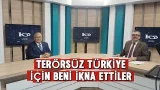 TERÖRSÜZ TÜRKİYE İÇİN BENİ İKNA ETTİLER @Kanal33mersin 
