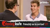 Ohnivý kuře (73): Pokaždý se to zvrtne! – část 1/2