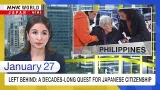 Left behind in the Philippines: A decades-long quest for Japanese citizenshipーNHK WORLD-JAPAN NEWS Left behind in the Philippines: A decades-long quest for Japanese citizenshipーNHK WORLD-JAPAN NEWS