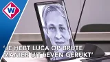 Nog altijd niet duidelijk waarom Luca (22) werd doodgestoken