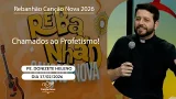 Chamados ao Profetismo! - Padre Donizete Heleno - 17/02/2026