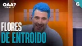 FLORES de ENTROIDO | QUEN ANDA AÍ?