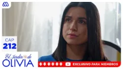 El Jardín de Olivia - Capítulo 212 / Mega