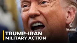 Trump avoiding ‘specific answers’ on possible military action: Analysis