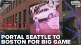 Seattle prepares to cheer on Seahawks as 'portal' to Boston appears in Pioneer Square