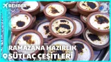 Rehber | Ramazana Özel Sütlaç Çeşitleri Rehber | Ramazana Özel Sütlaç Çeşitleri