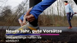 Neues Jahr, gute Vorsätze – und wie lange halten sie wirklich?