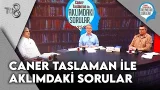 Caner Taslaman İle Aklımdaki Sorular | Ramazan Boyunca