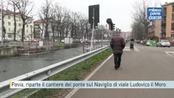 Pavia, riparte il cantiere del ponte sul Naviglio di viale Ludovico il Moro
