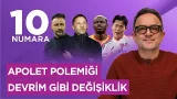 TEDESCO’NUN SÜRPRİZİ, GALATASARAY - JUVENTUS, BEŞİKTAŞ, FAYZULLAEV | UĞUR MELEKE İLE 10 NUMARA | #53