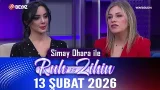Simay Ohara ile Ruh ve Zihin 13 Şubat 2025