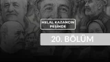 Ceyhan Taşdemir (Gassal) - Helal Kazancın Peşinde 20. Bölüm