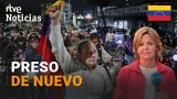 OPOSICIÓN VENEZUELA | ENCARCELAN de nuevo a un ESTRECHO COLABORADOR de María Corina MACHADO | RTVE