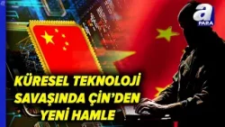 Çin, ABD Ve İsrail Kaynaklı Siber Güvenlik Yazılımları Yasakladı | A Para