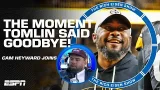 Heyward on Mike Tomlin’s last meeting with team: ‘I felt like I failed him’ | The Rich Eisen Show